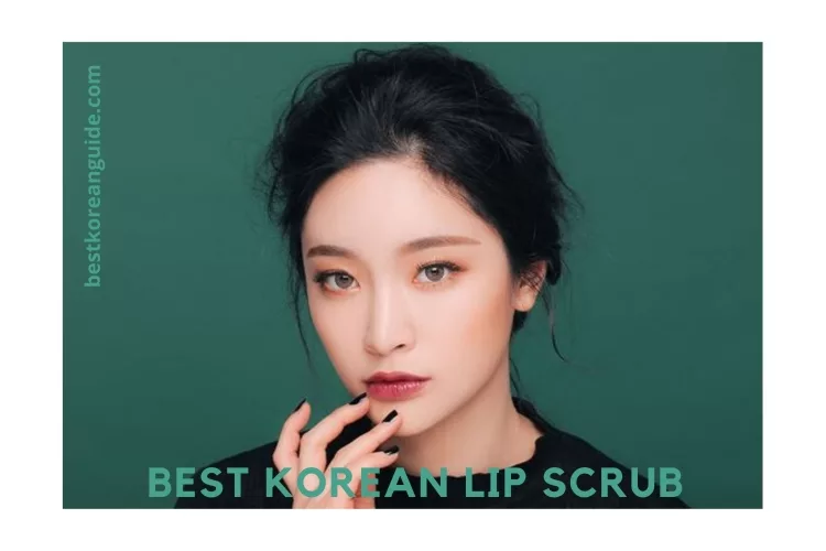 Top 8 Best Korean Lip Scrub