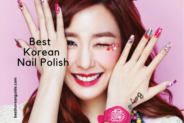 Top 6 Best Korean Nail Polish