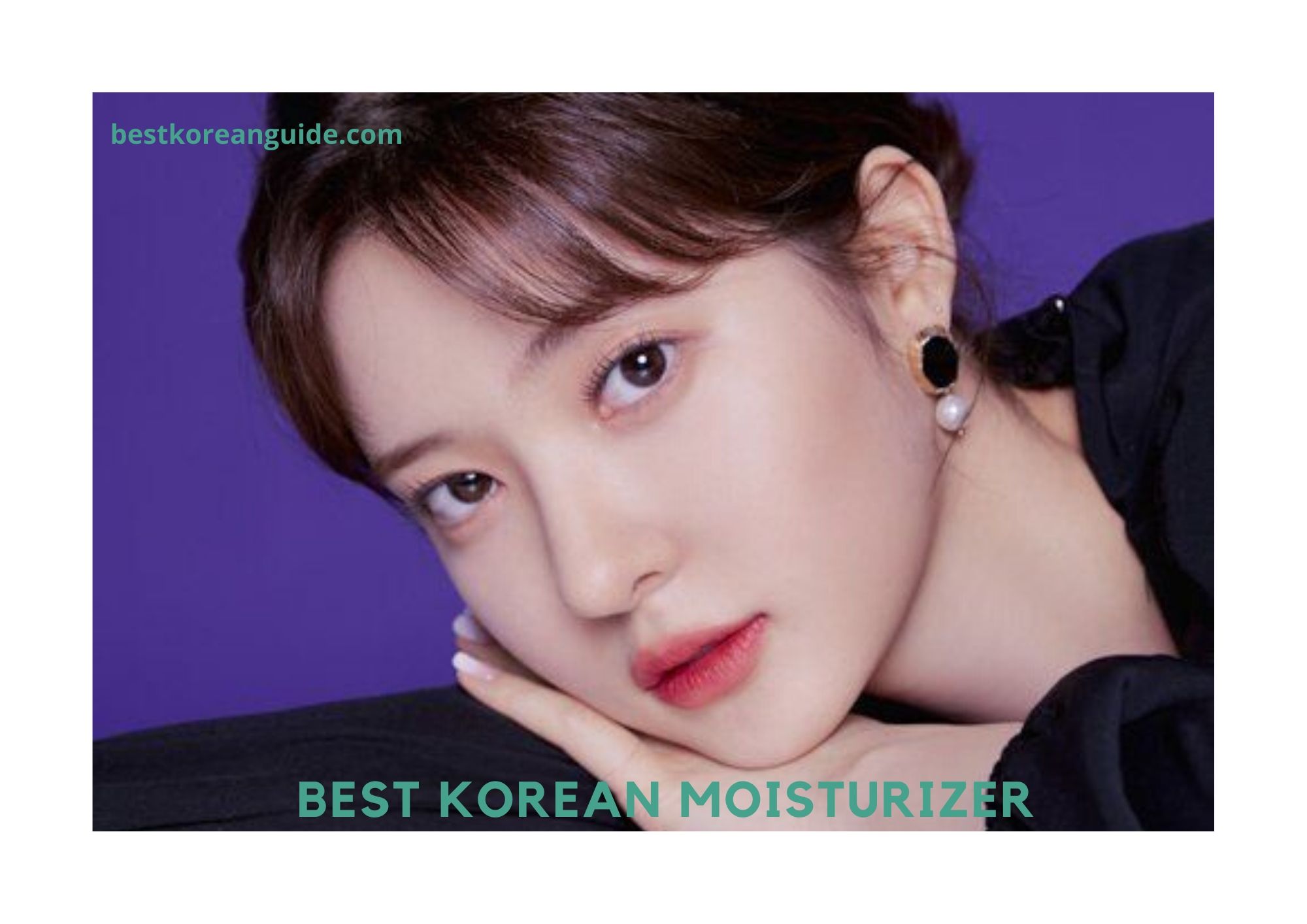Top 7 Best Korean Moisturizer
