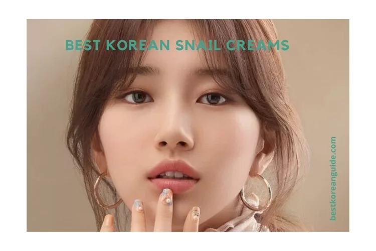 Top 5 Best Korean Snail Creams