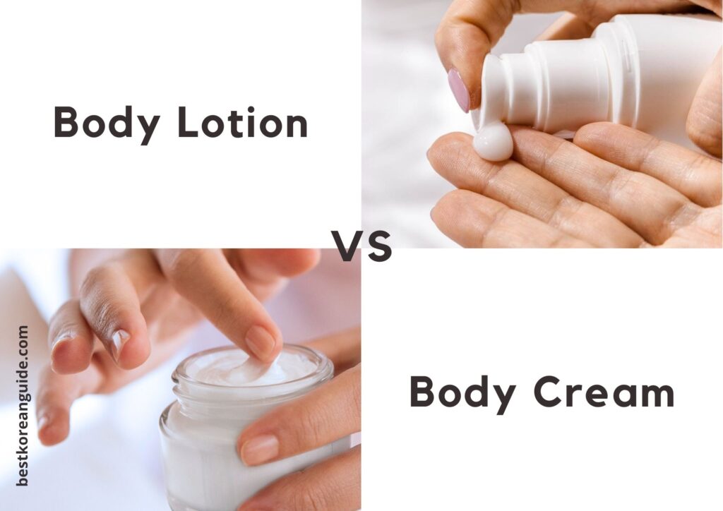 Body Cream Vs. Body Lotion Best Korean Guide